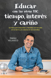 Portada de Educar con las otras TIC: tiempo, interés y cariño