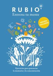 Portada de Ejercicios para potenciar la memoria y la concentraci&oacute;n (edici&oacute;n exclusiva) (Rubio. Entrena tu mente)