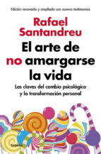 Portada de El arte de no amargarse la vida (edición ampliada y actualizada) (Ebook)