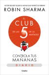 El Club De Las 5 De La Mañana - El Diario