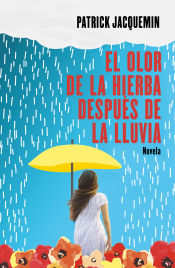 Portada de El olor de la hierba después de la lluvia