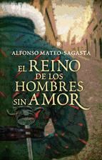 Portada de El reino de los hombres sin amor (Isidoro Montemayor 3) (Ebook)