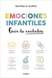 Portada de Emociones infantiles. Gu&iacute;a de cuidados