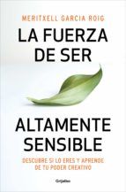 Portada de La fuerza de ser altamente sensible (Ebook)