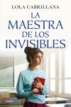 La Maestra De Los Invisibles