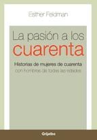 Portada de La pasión a los cuarenta (Ebook)