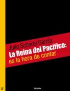 Portada de La reina del pac&iacute;fico: es la hora de contar (Ebook)