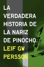 Portada de La verdadera historia de la nariz de Pinocho (Inspector Evert Bäckström 3) (Ebook)