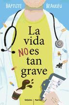 Portada de La vida no es tan grave (Ebook)