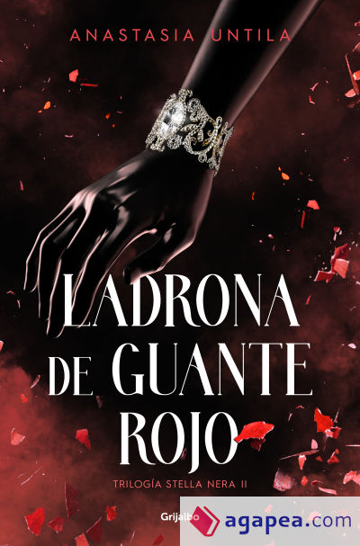 Ladrona de guante rojo (Trilogía Stella Nera 2)