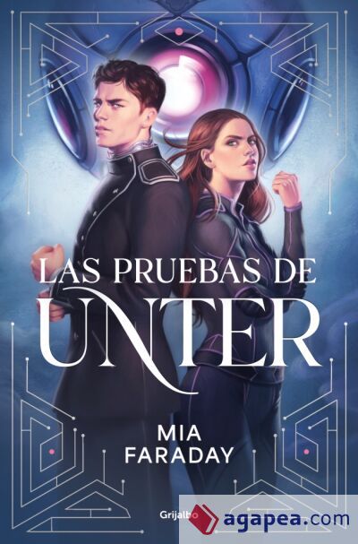 Las pruebas de Unter (Trilogía de Unter 1) Las pruebas de Unter (Trilogía de Unter 1)
