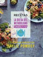 Portada de Las recetas de La dieta del metabolismo acelerado (Colección Vital) (Ebook)