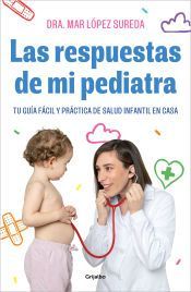 Portada de Las respuestas de mi pediatra