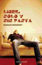 Portada de Libre, solo y sin pasta (Ebook)