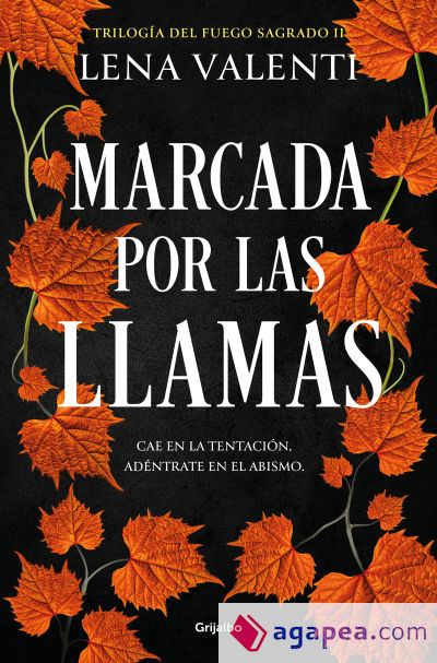 Marcada por las llamas (Trilogía del Fuego Sagrado 2)