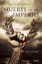 Portada de Muerte de un imperio (Profecía de Merlín 2) (Ebook)