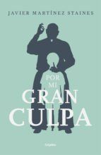 Portada de Por mi gran culpa (Ebook)