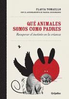 Portada de Qu&eacute; animales somos como padres (Ebook)