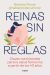 Portada de Reinas sin reglas, de B&agrave;rbara Munar