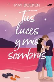 Portada de Tus luces y mis sombras