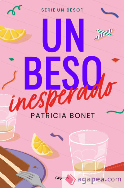 Un beso inesperado (Un beso 1)