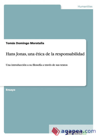 Hans Jonas, una ética de la responsabilidad