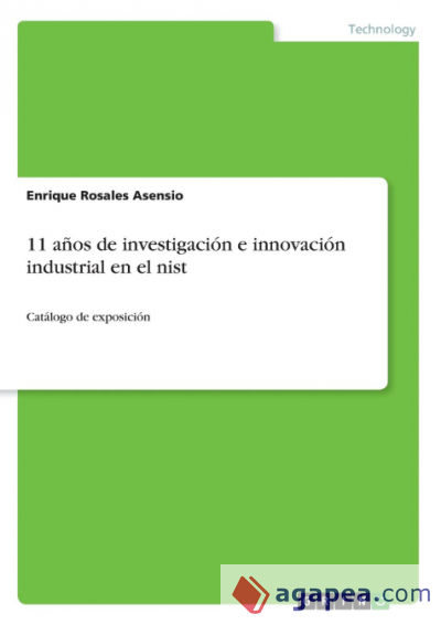 11 años de investigación e innovación industrial en el nist