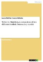 Laura Rother WEBER VS. MINTZBERG. A COMPARISON OF TWO DIFFERENT IDEALISTIC ...
