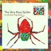 Portada de The Very Busy Spider: A Lift-The-Flap Book