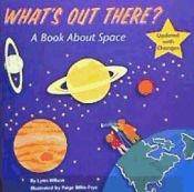 Portada de What's Out There?: A Book about Space