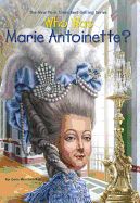 Portada de Who Was Marie Antoinette?