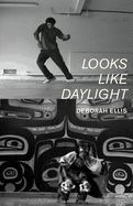 Portada de Looks Like Daylight: Voices of Indigenous Kids