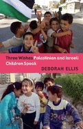 Portada de Three Wishes: Palestinian and Israeli Children Speak