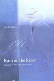 Portada de Rain on the River: Selected Poems and Short Prose