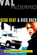 Portada de Dead Beat and Kick Back: Kate Brannigan Mysteries #1 and #2