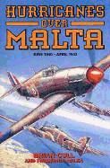 Portada de Hurricanes Over Malta: June 1940 - April 1942