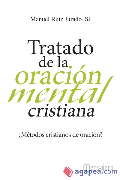 TRATADO DE LA ORACION MENTAL CRISTIANA