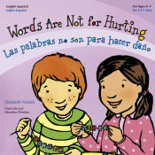 Portada de WORDS ARE NOT FOR HURTING / LAS PALABRAS NO SON PARA HACER DAÑO