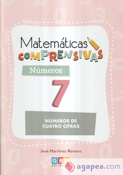 MATEMATICAS COMPRENSIVAS. NUMEROS 7