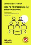 GRUPO PROFESIONAL M1. Personal Laboral. Ministerio de Defensa. TEMARIO COM&Uacute;N Y TEST. 2026/27