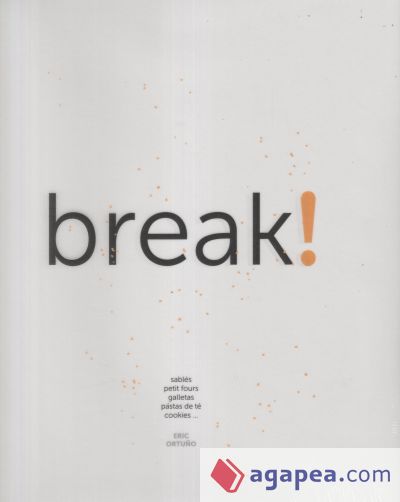 BREAK! ERIC ORTU?O