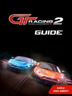 Portada de GT Racing 2 Guide (Ebook)