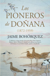 Portada de LOS PIONEROS DE DOÑANA (1872-1959