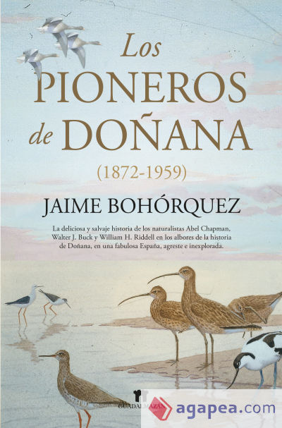 LOS PIONEROS DE DOÑANA (1872-1959
