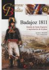 GUERREROS Y BATALLAS 141: BADAJOZ 1811