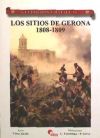 GUERREROS Y BATALLAS 56 LOSSITIOS DE GERONA 1808-1809