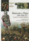 GUERREROS Y BATALLAS 76 BAECULA E ILIPA 208-206 A.C.