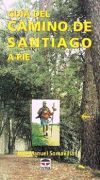 GUIA DEL CAMINO DE SANTIAGO A PIE