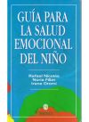 GUIA PARA LA SALUD EMOCIONAL DEL NIÑO