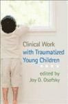 Portada de Clinical Work with Traumatized Young Children